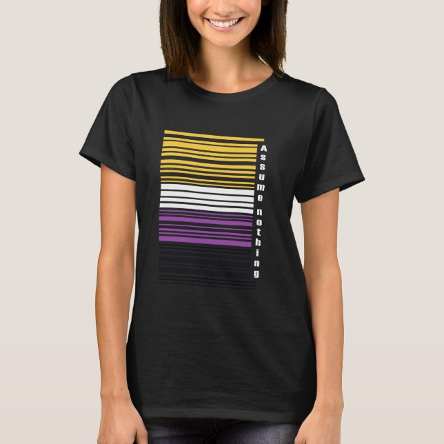 Assume Nothing Nonbinary Barcode Enby Genderqueer  T-Shirt (Front)