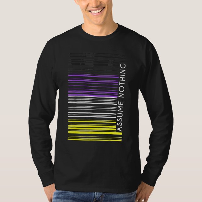Assume Nothing Nonbinary Flag Barcode Enby Genderq T-Shirt (Front)
