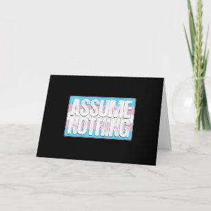 Assume Nothing Transgender Pride Flag Card