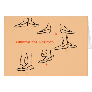 Assume the Position Ballet Gifts Cards