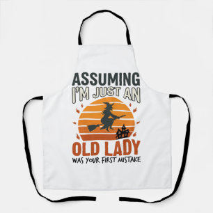 Assuming I'm Just an Old Lady Witch Halloween Desi Apron
