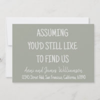 Assuming you'd still like to find us funny moving
