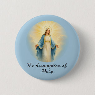 Assumption of Mary Catholic Saint  Button