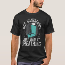 Asthma Awareness Breathing Wheezing Asthma Warrior T-Shirt