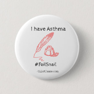Asthma #FailSnail Button