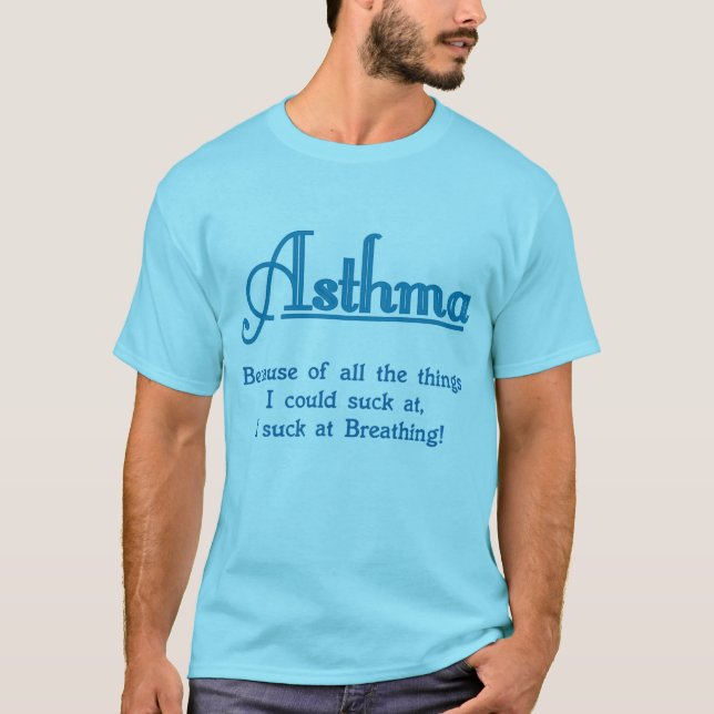 Asthma T-Shirt (Front)