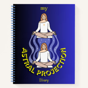 Astral Projection Diary Notebook