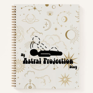 Astral Projection Diary Notebook