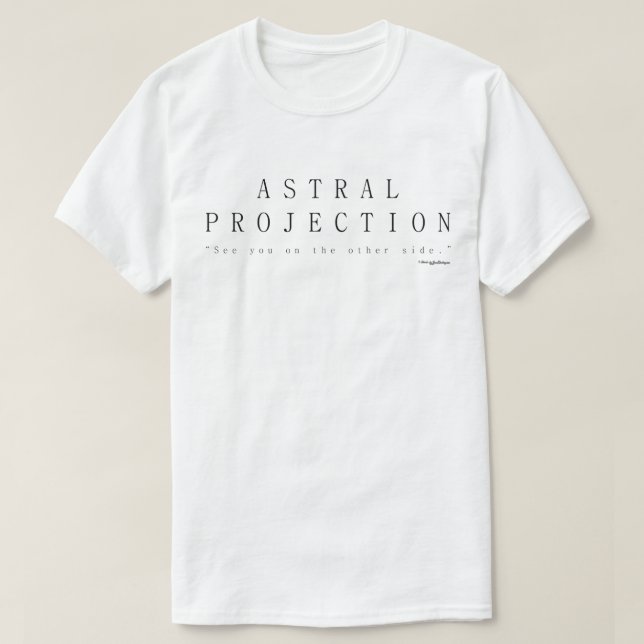 Astral Projection, See You On The Other Side T-Shirt (Design Front)