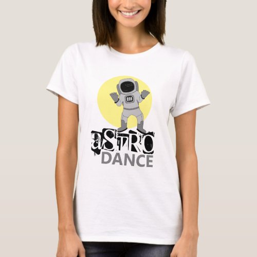 Astro Dance Astronaut T_Shirt