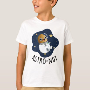 Astro-nut Funny Nut Astronaut Pun T-Shirt