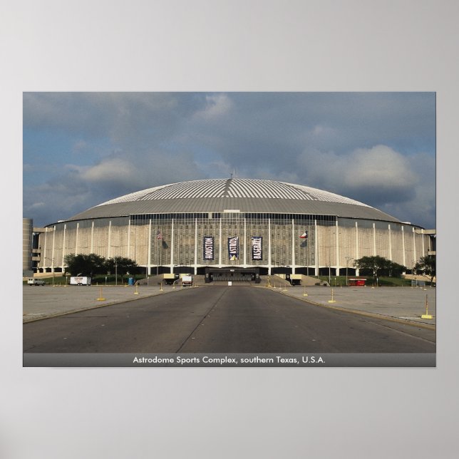 Astrodome Sports Complex, southern Texas, U.S.A. Poster (Front)