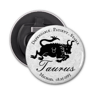 Astrology Traits Zodiac Taurus Black White Custom Bottle Opener