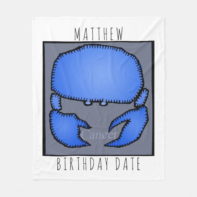 Astrology Zodiac Cancer Sign Birthday name B Fleece Blanket (Front)