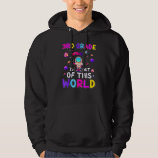 Astronaut 3rd Grade Out Of This World Space Back T Hoodie