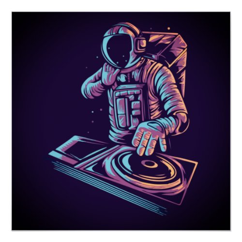 Astronaut DJ Disc Jockey Playing Music in Space Poster