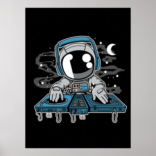 Astronaut DJ Turntable  Poster