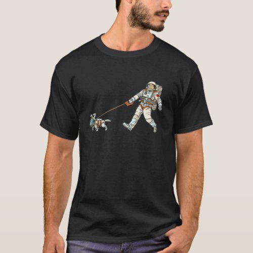 Astronaut Dog Walks Astronaut Human T_Shirt