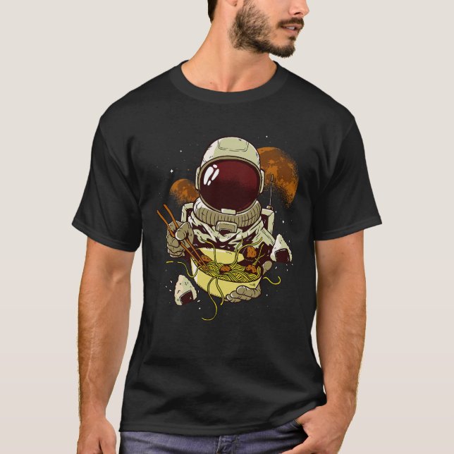 Astronaut Eating Ramen Noodles Sushi Rice Outer Sp T-Shirt (Front)