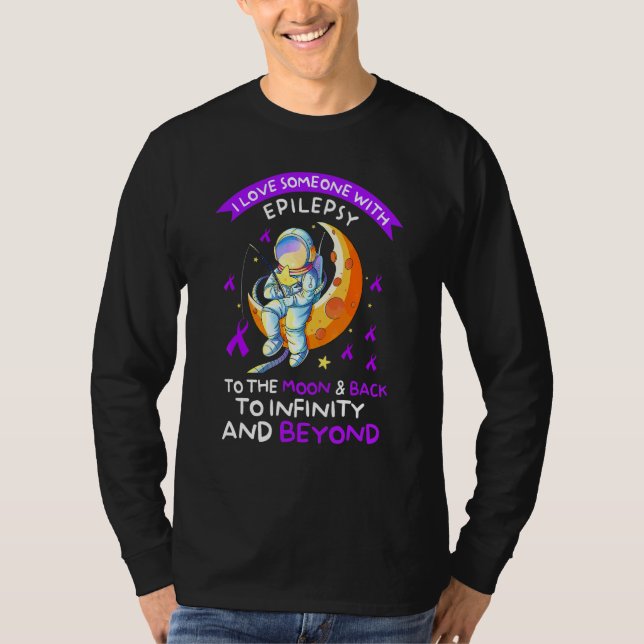 Astronaut Epilepsy Awareness Love Someone With Epi T-Shirt (Front)