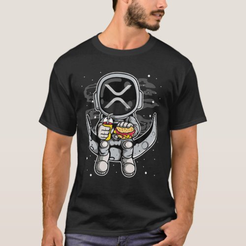 Astronaut Fastfood Ripple XRP Coin To The Moon Cry T_Shirt