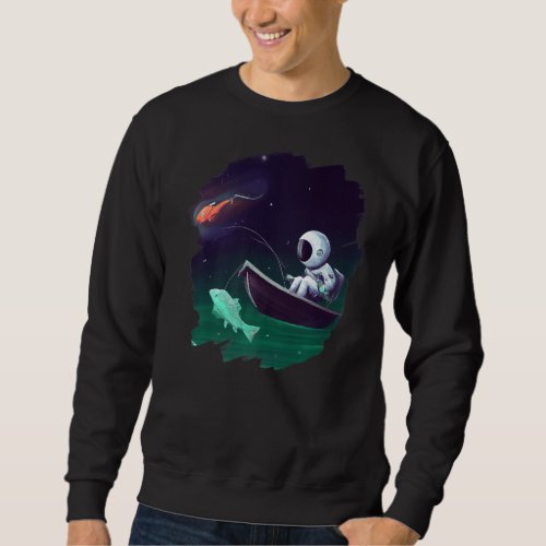 Astronaut Fishing Boat Space Ocean Lake Cool Fish  Sweatshirt