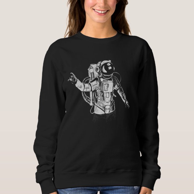 Astronaut Flying on a Spaceship  Space  1 Sweatshirt (Front)