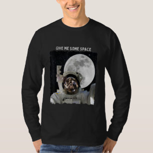 Astronaut Give me some Space Traveling to Moon Gal T-Shirt