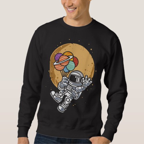 Astronaut Hobby Solar System Space Planet Astronom Sweatshirt