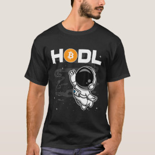 Astronaut HODL Bitcoin BTC Coin To The Moon Crypto T-Shirt