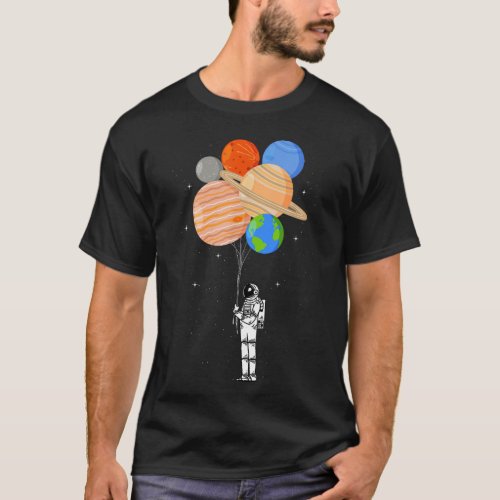 Astronaut Holding Planet Ballon Space Solar System T_Shirt