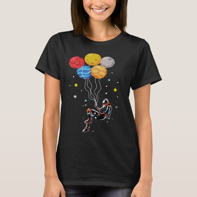 Astronaut Holding Planet Balloons The Spaceman s T T-Shirt (Front)