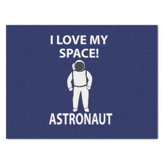 Astronaut I Love My Space Astronaut