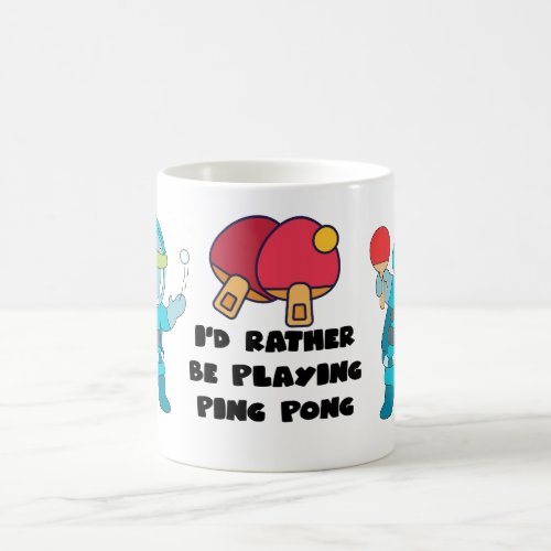 Astronaut  I would rather play Ping Pong Coffee Mug