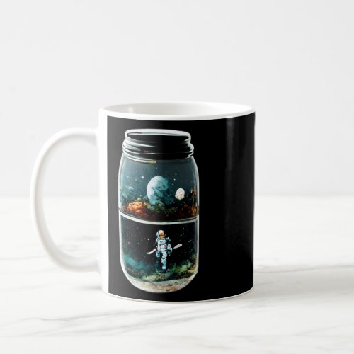 Astronaut in Mason Jar  Crazy Art  Universe  Abstr Coffee Mug