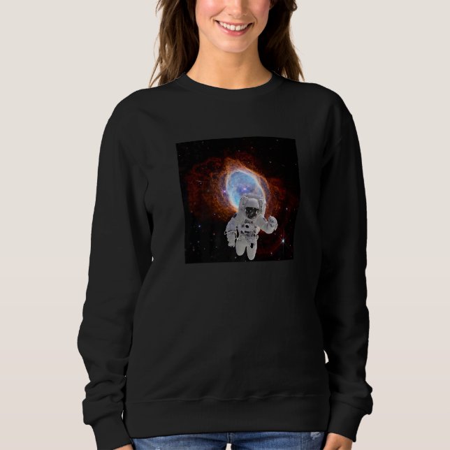 Astronaut in Southern Ring Nebula Webb Space Teles Sweatshirt (Front)