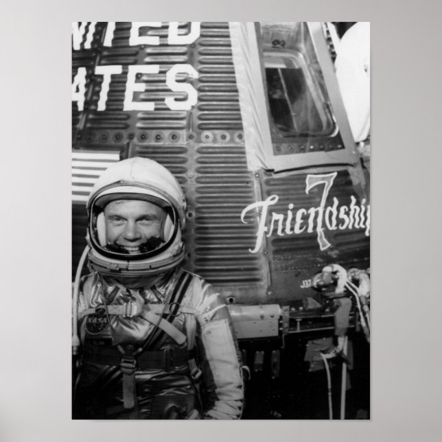 Astronaut John Glenn poses beside Friendship 7 Poster (Front)
