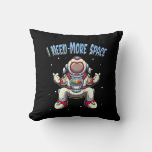 Astronaut Need More Space Throw Pillow