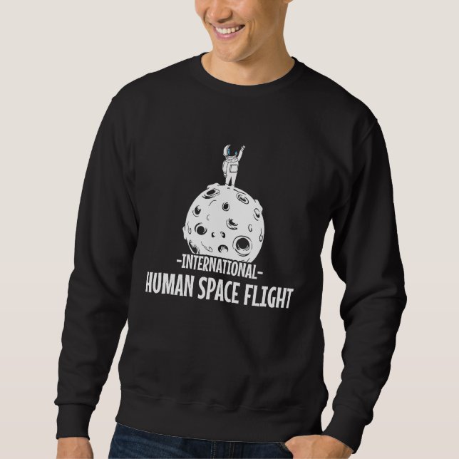Astronaut on the moon and Mars for space friends Sweatshirt (Front)