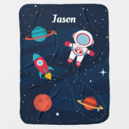 Astronaut Outer Space Rocket Ship Personalized Baby Blanket at Zazzle
