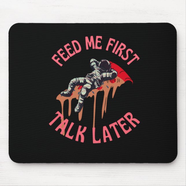 Astronaut Pizza Funny  Mouse Pad (Front)