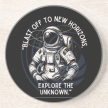 ASTRONAUT QUOTE , BLAST OFF TO NEW HORIZON