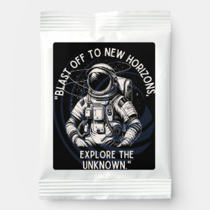ASTRONAUT QUOTE , BLAST OFF TO NEW HORIZON MARGARITA DRINK MIX