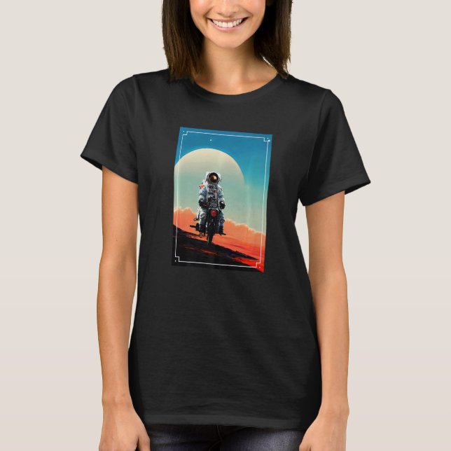 Astronaut Riding A Motorcycle In Space  1 T-Shirt (Front)