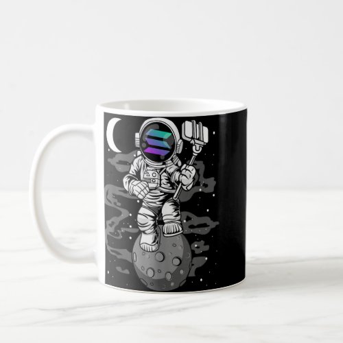 Astronaut Selfie Solana Sol Coin To The Moon Crypt Coffee Mug