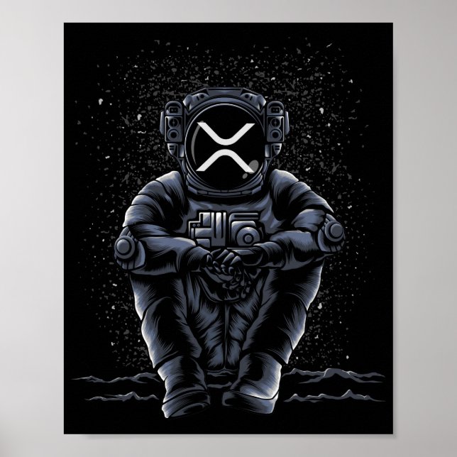 Astronaut Sitting Ripple XRP Crypto To The Moon Poster (Front)