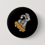 Astronaut Skateboarder, Skateboarding Lover, Astro Button