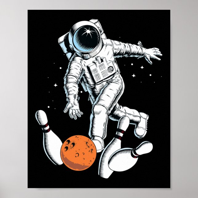 Astronaut Space Bowling Cool Astronaut Bowling Lov Poster (Front)