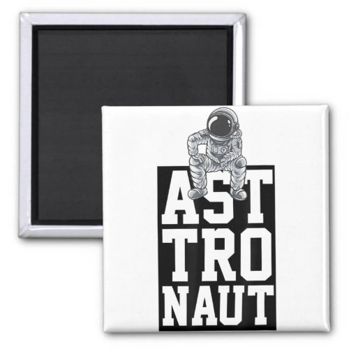 Astronaut Space Explorer Outer Space Cosmonaut  Magnet