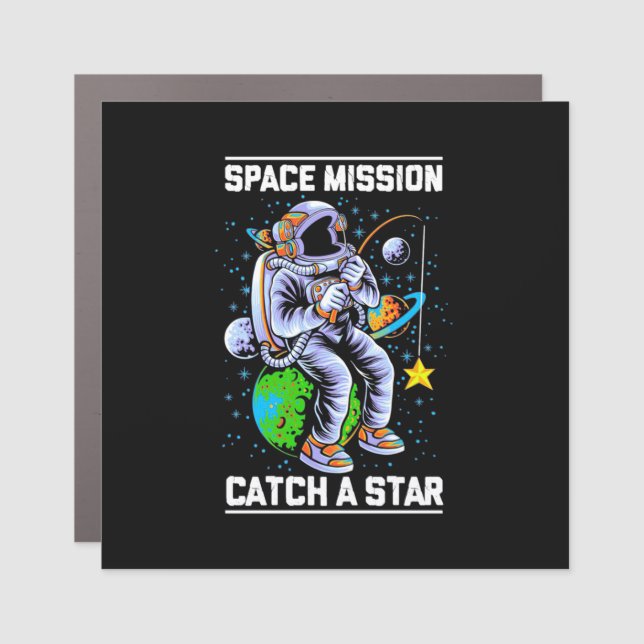 Astronaut Space Mission Catch A Star Car Magnet (Front)
